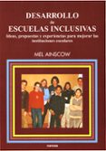 desarrollo de escuelas inclusivas: ideas, propuestas y experienci as para mejorar las instituciones escolares-mel ainscow-9788427713239 desarrollo de escuelas inclusivas: ideas, propuestas y experienci as para mejorar las instituciones escolares-mel ainscow-9788427713239