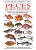 peces de españa y de europa: guia de identificacion-peter j. miller-michael j. loates-9788428211239 peces de españa y de europa: guia de identificacion-peter j. miller-michael j. loates-9788428211239