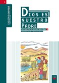 dios es nuestro padre: iniciación cristiana de niños 1. edicion r enovada-9788428821339 dios es nuestro padre: iniciación cristiana de niños 1. edicion r enovada-9788428821339