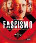 atlas ilustrado del fascismo-francesca tacchi-jesus de andres-9788430539239 atlas ilustrado del fascismo-francesca tacchi-jesus de andres-9788430539239