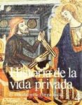 historia de la vida privada (t. 4): el individuo en la europa feu dal (4ª ed.)-philippe aries-9788430697939 historia de la vida privada (t. 4): el individuo en la europa feu dal (4ª ed.)-philippe aries-9788430697939