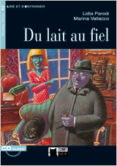 du lait au fiel (niveaux deux a2) (avec cd audio)-lidia parodi-marina vallacco-9788431681739 du lait au fiel (niveaux deux a2) (avec cd audio)-lidia parodi-marina vallacco-9788431681739