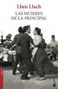 las mujeres de la principal-lluis llach-9788432225239 las mujeres de la principal-lluis llach-9788432225239