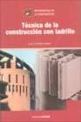 tecnica de la construccion con ladrillo-luis jimenez lopez-9788432930539 tecnica de la construccion con ladrillo-luis jimenez lopez-9788432930539