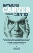 todos los cuentos-raymond carver-9788433959539 todos los cuentos-raymond carver-9788433959539