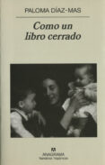 como un libro cerrado-paloma diaz-mas-9788433968739 como un libro cerrado-paloma diaz-mas-9788433968739