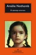 el sabotaje amoroso-amelie nothomb-9788433977939 el sabotaje amoroso-amelie nothomb-9788433977939