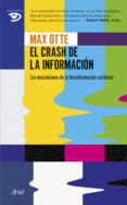 el crash de la informacion: los mecanismo de la desinformacion cotidiana-9788434417939 el crash de la informacion: los mecanismo de la desinformacion cotidiana-9788434417939