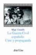 la guerra civil española: cine y propaganda-magi crusells-9788434468139 la guerra civil española: cine y propaganda-magi crusells-9788434468139