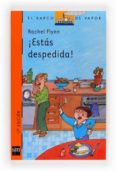 ¡estas despedida!-rachel flynn-9788434888739 ¡estas despedida!-rachel flynn-9788434888739