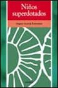 niños superdotados: guia para padres y profesores-amparo acereda extremiana-9788436814439 niños superdotados: guia para padres y profesores-amparo acereda extremiana-9788436814439