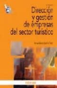 direccion y gestion de empresas del sector turistico (4ª ed.)-inmaculada martin rojo-9788436822939 direccion y gestion de empresas del sector turistico (4ª ed.)-inmaculada martin rojo-9788436822939