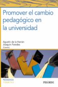 promover el cambio pedagogico en la universidad-agustin de la herran gascon-9788436826739 promover el cambio pedagogico en la universidad-agustin de la herran gascon-9788436826739