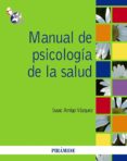 manual de psicologia de la salud-isaac amigo vazquez-9788436828139 manual de psicologia de la salud-isaac amigo vazquez-9788436828139