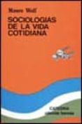 sociologias de la vida cotidiana (2ª ed.)-mauro wolf-9788437603339 sociologias de la vida cotidiana (2ª ed.)-mauro wolf-9788437603339