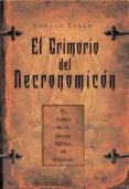 el grimorio del necronomicon-donald tyson-9788441425439 el grimorio del necronomicon-donald tyson-9788441425439