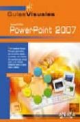powerpoint 2007 (guias visuales)-rosario gomez del castillo-9788441522039 powerpoint 2007 (guias visuales)-rosario gomez del castillo-9788441522039