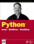 python: crear, modificar, reutilizar-jim knowlton-9788441525139 python: crear, modificar, reutilizar-jim knowlton-9788441525139