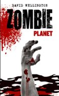 zombie planet (zombies nº 3)-david wellington-9788448040239 zombie planet (zombies nº 3)-david wellington-9788448040239