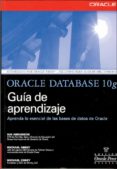 oracle database 10 g: guia de aprendizaje-michael abbey-9788448142339 oracle database 10 g: guia de aprendizaje-michael abbey-9788448142339