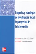 proyectos y estrategias de investigacion social: la perspectiva-j. callejo-a. viedma-9788448146139 proyectos y estrategias de investigacion social: la perspectiva-j. callejo-a. viedma-9788448146139