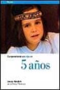 comprendiendo a tu hijo de 5 años-lesley holditch-9788449303739 comprendiendo a tu hijo de 5 años-lesley holditch-9788449303739