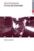 el cine de eisenstein: teoria y practica-david bordwell-9788449307539 el cine de eisenstein: teoria y practica-david bordwell-9788449307539