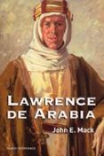 lawrence de arabia-john e. mack-9788449313639 lawrence de arabia-john e. mack-9788449313639