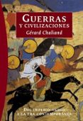 guerras y civilizaciones: del imperio asirio a la era contemporan ea-gerard chaliand-9788449319839 guerras y civilizaciones: del imperio asirio a la era contemporan ea-gerard chaliand-9788449319839