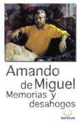 memorias y desahogos-amando de miguel-9788461427239 memorias y desahogos-amando de miguel-9788461427239