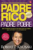 padre rico, padre pobre-robert t. kiyosaki-9788466328739 padre rico, padre pobre-robert t. kiyosaki-9788466328739