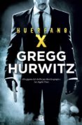 huerfano x-gregg hurwitz-9788466659239 huerfano x-gregg hurwitz-9788466659239