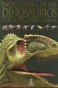 enciclopedia de los dinosaurios y de la vida prehistorica-9788467015539 enciclopedia de los dinosaurios y de la vida prehistorica-9788467015539