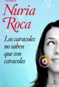 los caracoles no saben que son caracoles (ebook)-antoni capilla-9788467035339 los caracoles no saben que son caracoles (ebook)-antoni capilla-9788467035339