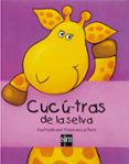 cucu-tras de la selva-9788467504439 cucu-tras de la selva-9788467504439