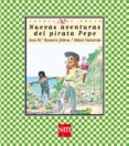 nuevas aventuras del pirata pepe-ana maria romero-9788467511239 nuevas aventuras del pirata pepe-ana maria romero-9788467511239