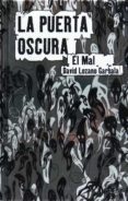 la puerta oscura ii. el mal (ebook-epub) (ebook)-david lozano garbala-9788467543339 la puerta oscura ii. el mal (ebook-epub) (ebook)-david lozano garbala-9788467543339