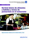 ufo059 servicio básico de alimentos y bebidas y tareas de postser vicio en el restaurante.certificado de profesionalidad operaciones básicas de restaurante y bar. familia profesional hostelería y turis-9788467690439 ufo059 servicio básico de alimentos y bebidas y tareas de postser vicio en el restaurante.certificado de profesionalidad operaciones básicas de restaurante y bar. familia profesional hostelería y turis-9788467690439