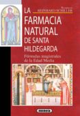 la farmacia natural de santa hildegarda (ebook)-9788467742039 la farmacia natural de santa hildegarda (ebook)-9788467742039