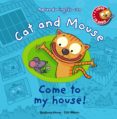 cat and mouse: come to my house!-stephane husar-loïc mehee-9788467841039 cat and mouse: come to my house!-stephane husar-loïc mehee-9788467841039