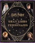 el gran libro de los personajes de harry potter-jody revenson-9788467920239 el gran libro de los personajes de harry potter-jody revenson-9788467920239