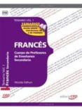 cuerpo de profesores de enseñanza secundaria. francés temario vol. i.-9788468131139 cuerpo de profesores de enseñanza secundaria. francés temario vol. i.-9788468131139