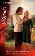 una propuesta escandalosa (ebook)-maureen child-9788468730639 una propuesta escandalosa (ebook)-maureen child-9788468730639