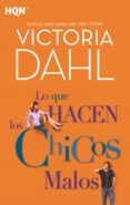 lo que hacen los chicos malos (ebook)-victoria dahl-9788468793139 lo que hacen los chicos malos (ebook)-victoria dahl-9788468793139
