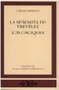la señorita de trevelez ; y los caciques-carlos arniches-9788470397639 la señorita de trevelez ; y los caciques-carlos arniches-9788470397639