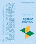 geometria descriptiva tomo i. sistema diedrico-francisco javier rodriguez de abajo-9788470633539 geometria descriptiva tomo i. sistema diedrico-francisco javier rodriguez de abajo-9788470633539