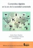 contenidos digitales en la era de la sociedad conectada-javier sierra sanchez-9788470746239 contenidos digitales en la era de la sociedad conectada-javier sierra sanchez-9788470746239
