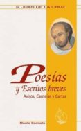 poesias y escritos breves: avisos, cautelas y cartas (2ª ed.)-santo juan de la cruz-9788472399839 poesias y escritos breves: avisos, cautelas y cartas (2ª ed.)-santo juan de la cruz-9788472399839
