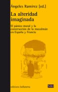 la alteridad imaginada-angeles ramirez-9788472906839 la alteridad imaginada-angeles ramirez-9788472906839
