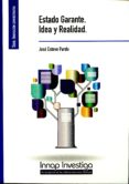 estado garante. idea y realidad-jose esteve pardo-9788473514439 estado garante. idea y realidad-jose esteve pardo-9788473514439